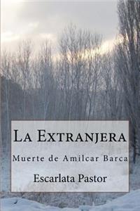 La Extranjera