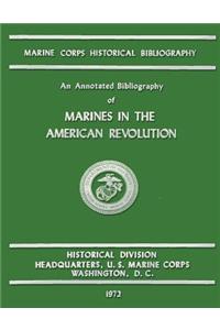 Annotated Bibliography of Marines in the American Revolution