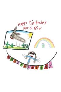 Happy Birthday ROY G BIV