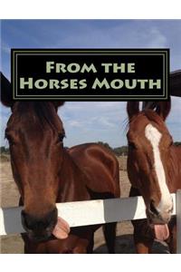 From the Horses Mouth
