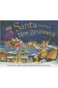 Santa Is Coming to New Brunswick