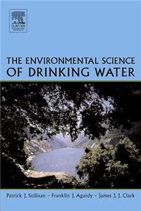 Environmental Science of Drinking Water