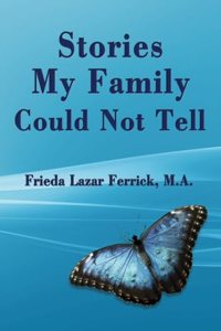 Stories My Family Could Not Tell