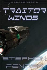 Traitor Winds (Origins, Vol. 1)