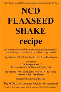 NCD Flaxseed Shake Recipe