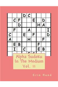 Alpha Sudoku In The Medium Vol. 11