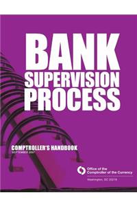 Bank Supervision Process Comptroller's Handbook September 2007