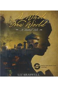 A Whole New World