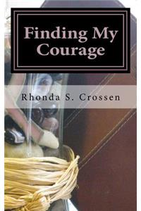 Finding My Courage