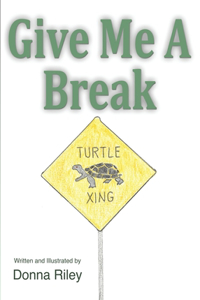 Give Me A Break