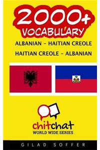 2000+ Albanian - Haitian Creole Haitian Creole - Albanian Vocabulary