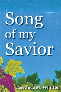 Song of My Savior