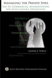 Managing the Private Spies