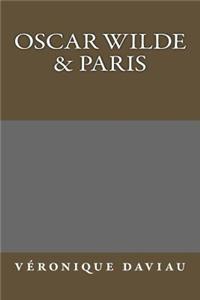 Oscar Wilde & Paris