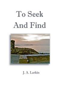 To Seek And Find