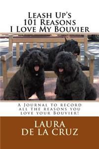 Leash Up's 101 Reasons I Love My Bouvier