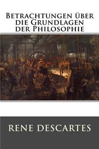 Betrachtungen über die Grundlagen der Philosophie