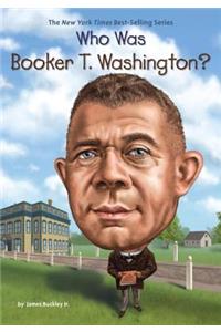 Who Was Booker T. Washington?