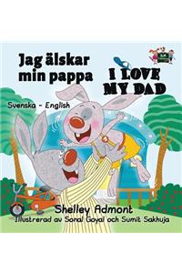 Jag älskar min pappa I Love My Dad