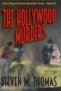 Hollywood Murders-Gretch Bayonne Action Adventure Series #3