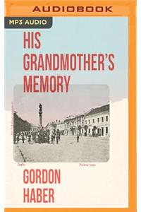 His Grandmother's Memory