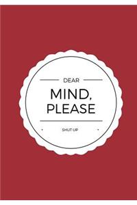 Dear Mind, Please Shut Up