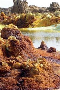 Sulphur Lake at Dallol in Ethiopia Journal: 150 Page Lined Notebook/Diary