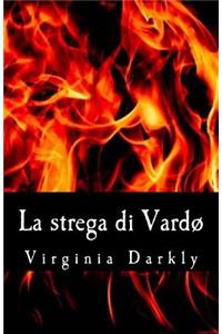 La Strega Di Vard�