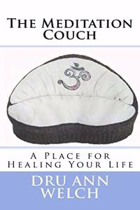 Meditation Couch: A Place for Healing Your Life