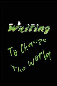 Writing To Change The World