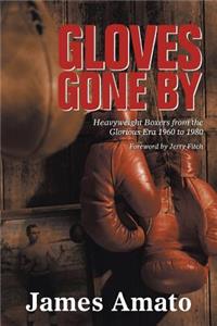 Gloves Gone by