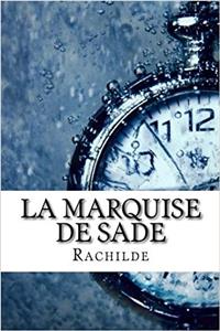 La Marquise de Sade (French Edition)