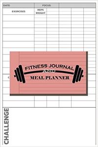 Fitness Journal and Meal Planner