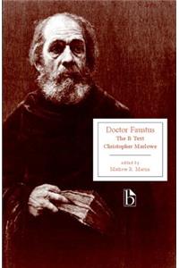 Doctor Faustus: The B Text