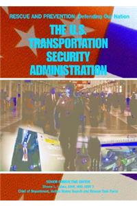 The U.S. Transportation Security Administration