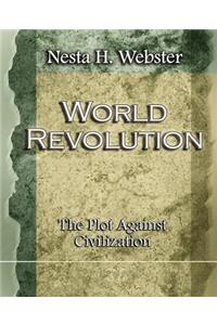 World Revolution The Plot Against Civilization (1921)