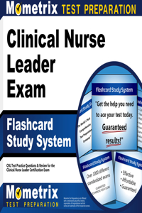 Clinical Nurse Leader Exam Flashcard Study System