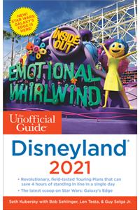 The Unofficial Guide to Disneyland 2021