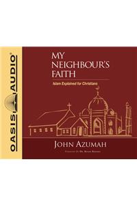 My Neighbour's Faith