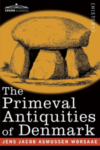 Primeval Antiquities of Denmark