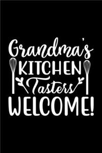 Grandma's Kitchen Tasters Welcome!