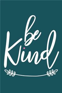 Be Kind