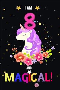 I am 8 And Magical!