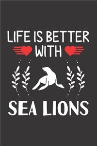 Life Is Better With Sea Lions
