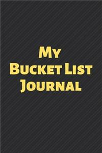 My Bucket List Journal