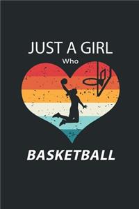 Just a Girl Who Loves Basketball