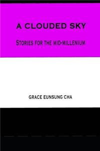 A Clouded Sky