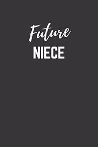 Future Niece Notebook
