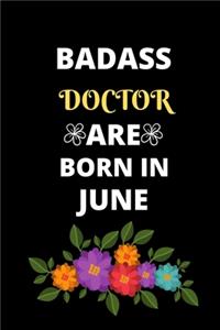 Badass Doctor Are Born in June