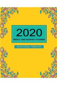2020 Weekly and Monthly Planner; Behavioral Therapist, ABA Therapy Planner, Gift for Behavioral Therapist